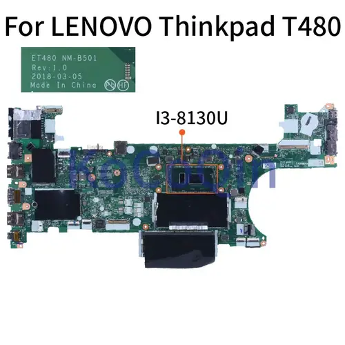 LENOVO Thinkpad T480 I3-8130U Notebook Mainboard ET480 NM-B501 DDR4 Laptop