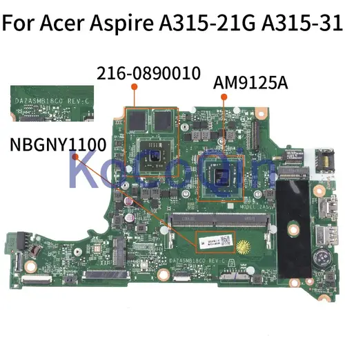 Acer Aspire A315-21G A315-31 AM9125A Radeon 520 Notebook Mainboard DAZASMB18C0 NBGNY1100