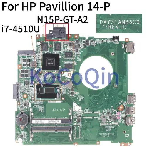 HP Pavillion 14-U 14-P I7-4510U 14' Inch GTX850M Motherboard N15P-GT-A2