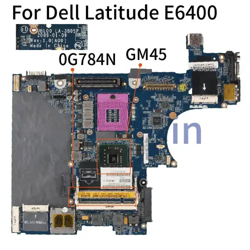 LA-3805P Dell Latitude E6400 Notebook Mainboard 0G784N CN-0G784N GM45 DDR2 Laptop