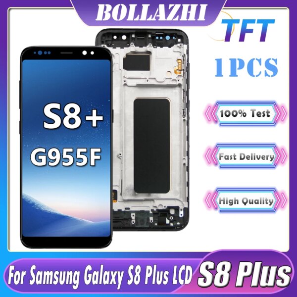 6.1" incell OEM TFT S8+ LCD Samsung Galaxy S8 Plus SM-G955F G955FD LCD Display
