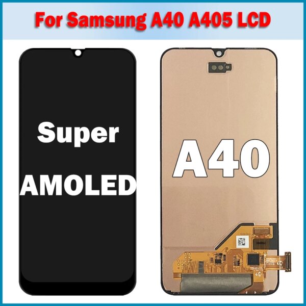 Super super AMOLED LCD Samsung A40 LCD A405 2019 LCD Display Touch Screen Digitizer