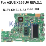 Motherboard ASUS X556UV X556U X556UV X556UF X556UR REV.3.1 Mainboard