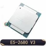 Xeon E5 2680 V3 Processor SR1XP 2.5Ghz 12 Core 30MB Socket LGA 2011-3 CPU E5 2680V3 CPU E5-2680V3 Bangladesh (New)