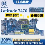 DELL Latitude E7470 7470 Notebook Mainboard LA-C461P 0VNKRJ 0DGYY5 0YDW8F 03GMP2