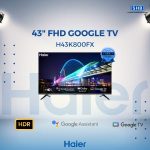 HAIER H43K800FX 43" FHD Google TV Bangladesh (New)