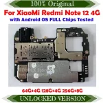 Working Unlocked Main Mobile Board Mainboard Xiaomi Redmi Note 12 4G Motherboard With Chips Circuits 64G 128G 256GB+8GB Bangladesh (New)