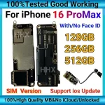 iPhone 16 Pro Max Motherboard With Face ID Main Logic Board Chips Plate 100%Tested Unlocked SIM Version US Plate Bangladesh (New)