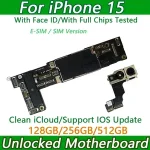 Fully Tested Authentic iPhone 15 Motherboard unlocked With Face ID Working 128GB 256GB Clean iCloud Logic Board chips Bangladesh (New)