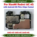 Working Unlocked Main Mobile Board Mainboard Xiaomi REDMI 13C 4G Version Motherboard With Chips Circuits 128G 256GB Bangladesh (New)