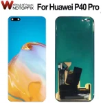 6.58''Huawei P40 Pro LCD Display Touch Screen Digitizer Replacement Parts For