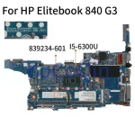HP Elitebook 840 850 G3 I5-6300U Notebook Mainboard 839234-601 839234-501 6050A2728501-MB-A01