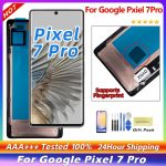6.7'' Screen AMOLED For Google Pixel 7 Pro Lcd Display Digital Touch Screen Replacement For Google Pixel7 Pro GP4BC GE2AE Screen