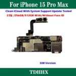 Dual SIM Version Mainboard Clean iCloud For iPhone 15 Pro Max Motherboard Support iOS Update Logic Board ok Plate Fully Tested