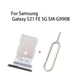 Daul SIM Card Tray Samsung Galaxy S21 FE 5G SM-G990B