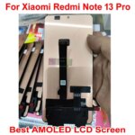 Better super AMOLED Xiaomi Redmi Note 13 Pro 5G LCD Display Touch Screen Digitizer