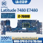 Dell Latitude 7480 E7480 Notebook Mainboard LA-E131P 0CXWHP 04GTKN 08FCRX 0F48ND