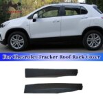 For Chevrolet Tracker 2014-17 Roof Rack Cover Roof Rail End Cover Panel Cap Boxes Decorative Panel Bracket Cover Car Accessories (New)