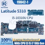 19842-1 Dell Latitude 5310 Notebook Mainboard CN-0D2CKD 0D2CKD CN-0RGVGG 0RGVGG I3