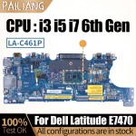 Dell Latitude E7470 Notebook Mainboard LA-C461P 0VNKRJ 0DGYY5 03GMP2 (New)